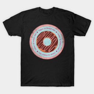 Today is Donut Day Badge T-Shirt